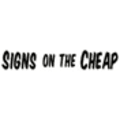 Signs On The Cheap coupons Signs On The Cheap coupons